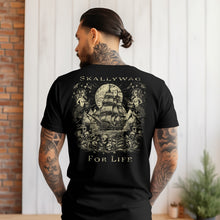 Load image into Gallery viewer, Skallywag For Life T-Shirt
